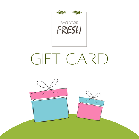 Backyard Fresh Gift Card